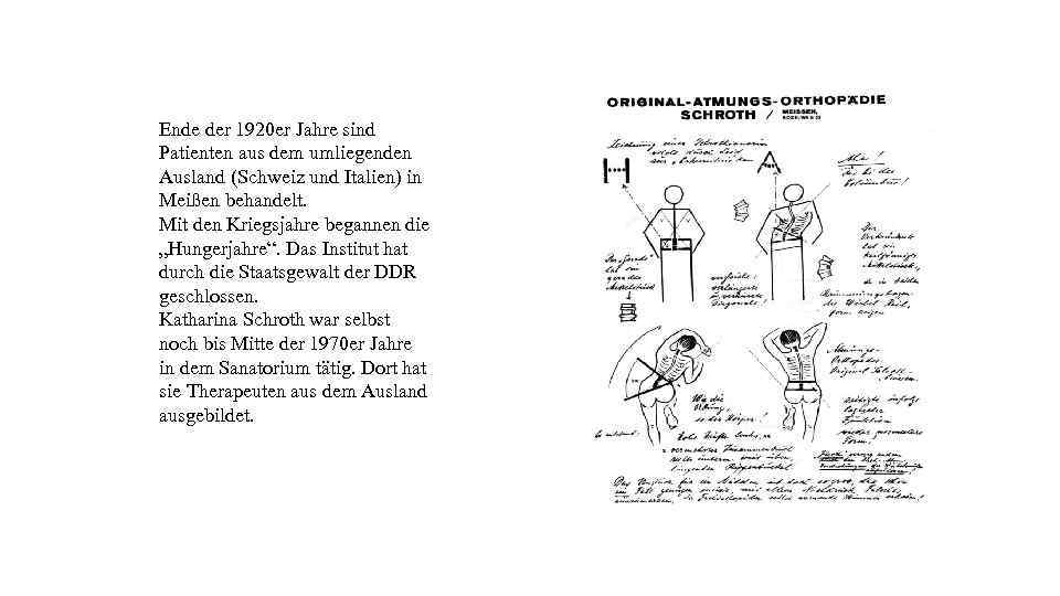 Ende der 1920 er Jahre sind Patienten aus dem umliegenden Ausland (Schweiz und Italien)