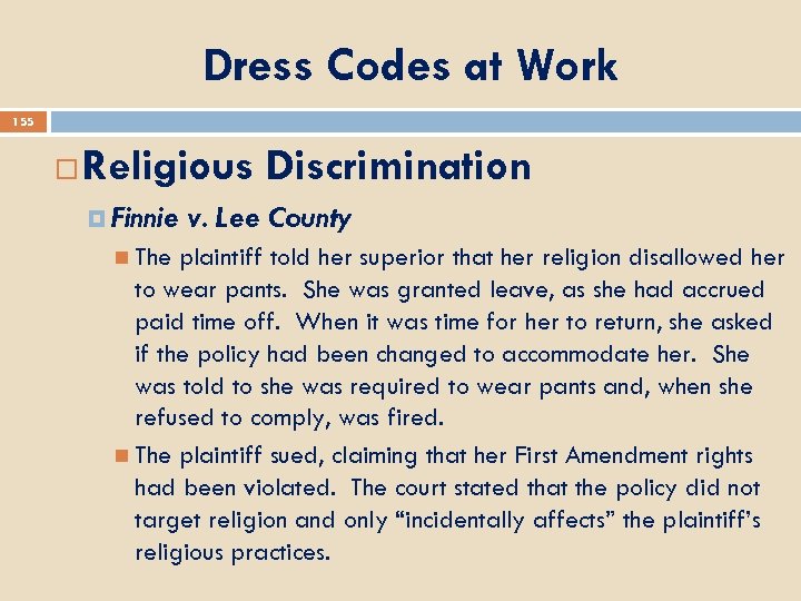 Dress Codes at Work 155 Religious Discrimination Finnie The v. Lee County plaintiff told
