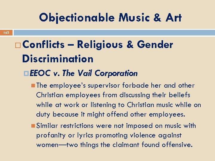 Objectionable Music & Art 163 Conflicts – Religious & Gender Discrimination EEOC The v.