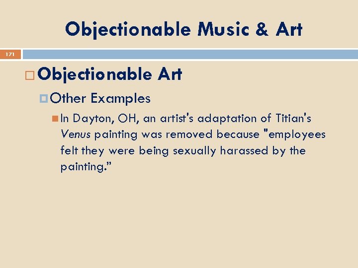 Objectionable Music & Art 171 Objectionable Art Other In Examples Dayton, OH, an artist's
