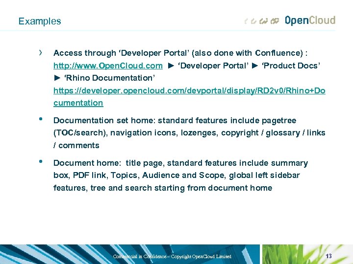 Examples › Access through ‘Developer Portal’ (also done with Confluence) : http: //www. Open.