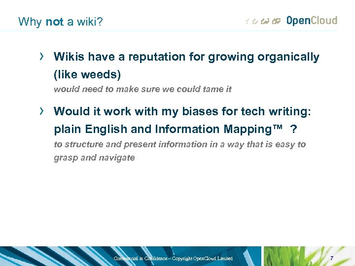 Why not a wiki? › Wikis have a reputation for growing organically (like weeds)