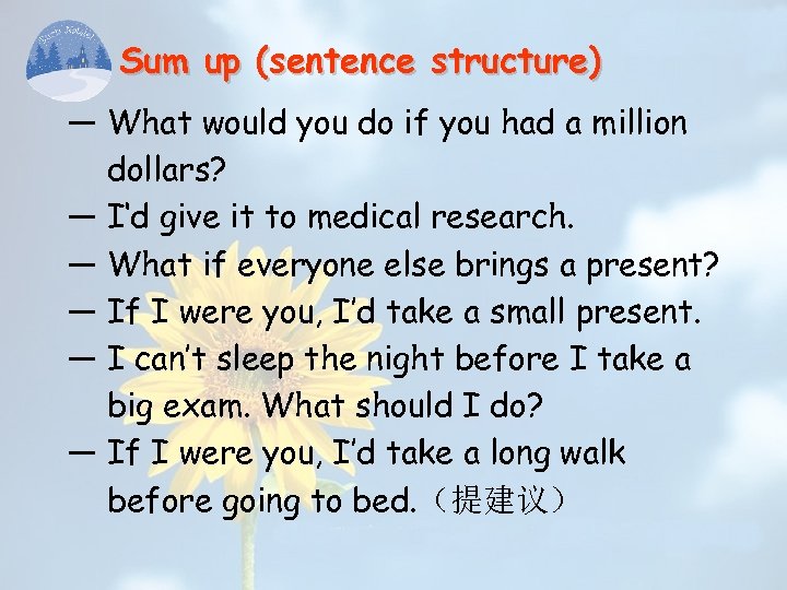 Sum up (sentence structure) — What would you do if you had a million