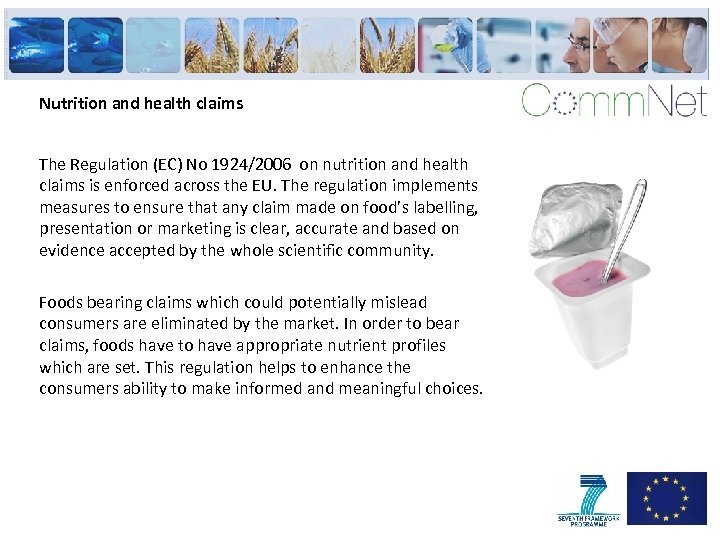 Nutrition and health claims The Regulation (EC) No 1924/2006 on nutrition and health claims