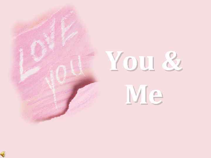 You & Me 