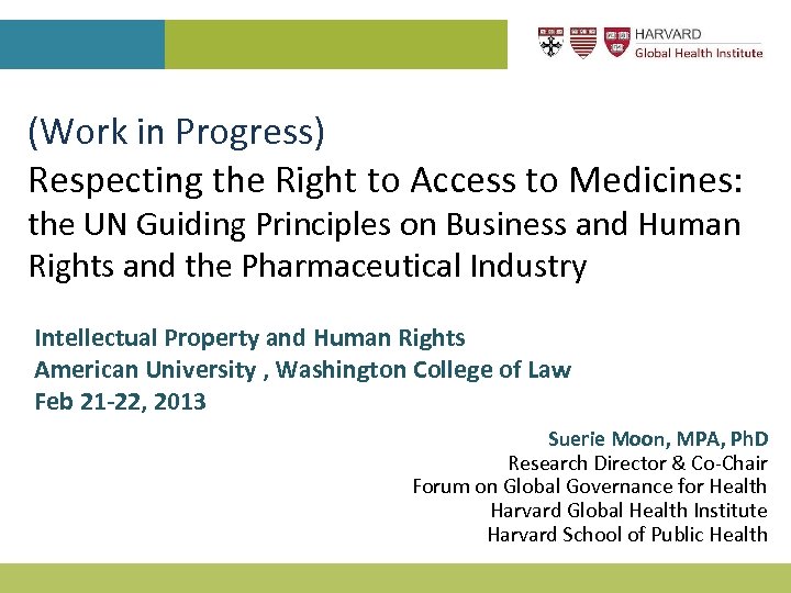 (Work in Progress) Respecting the Right to Access to Medicines: the UN Guiding Principles