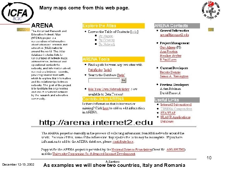Many maps come from this web page. December 12 -13, 2002 A. Santoro As