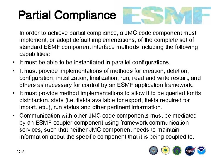 Partial Compliance • • In order to achieve partial compliance, a JMC code component