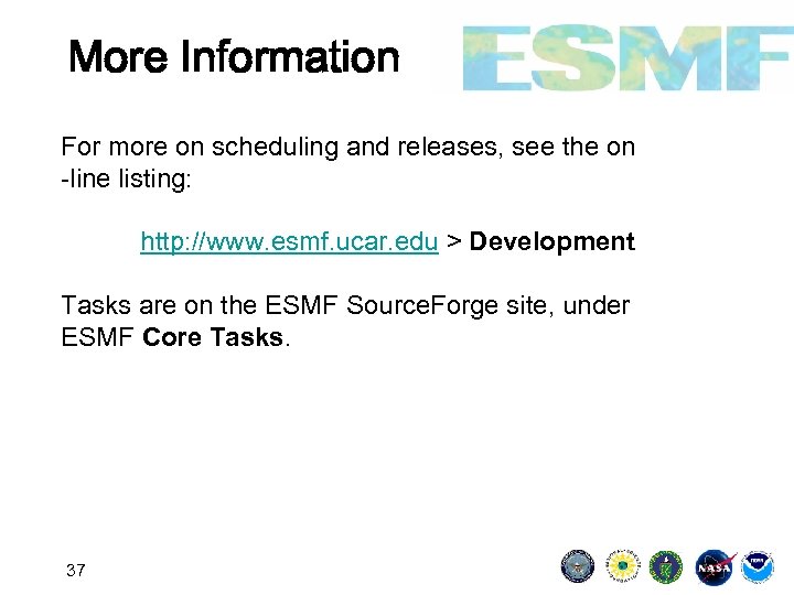 More Information For more on scheduling and releases, see the on -line listing: http: