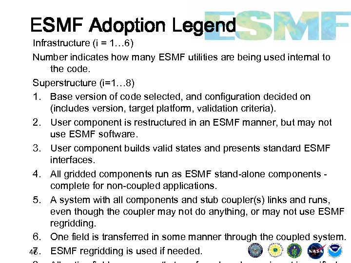 ESMF Adoption Legend Infrastructure (i = 1… 6) Number indicates how many ESMF utilities