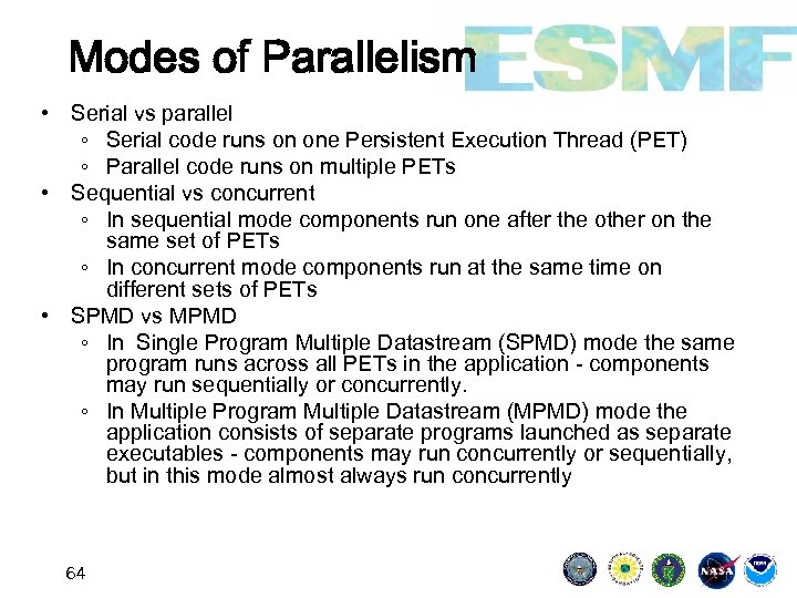 Modes of Parallelism • Serial vs parallel ◦ Serial code runs on one Persistent