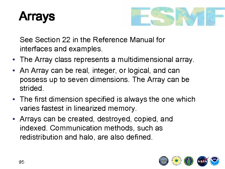Arrays • • See Section 22 in the Reference Manual for interfaces and examples.