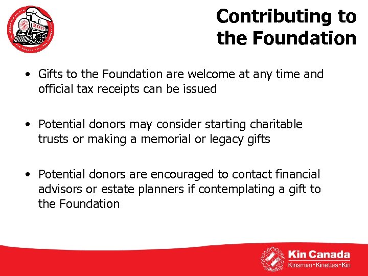 Contributing to the Foundation • Gifts to the Foundation are welcome at any time