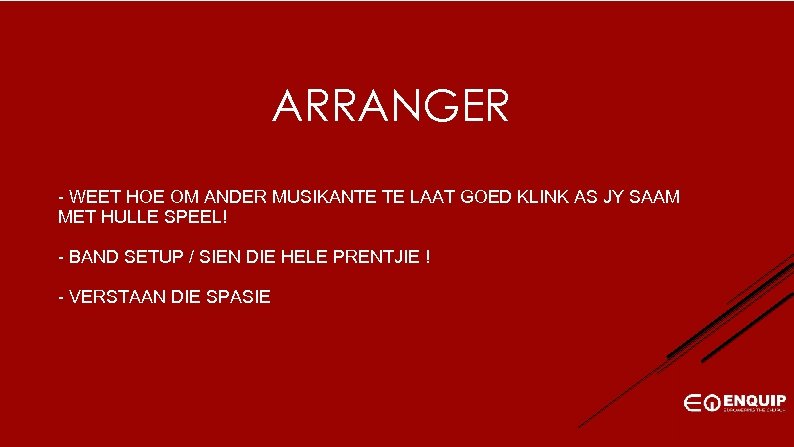 ARRANGER - WEET HOE OM ANDER MUSIKANTE TE LAAT GOED KLINK AS JY SAAM