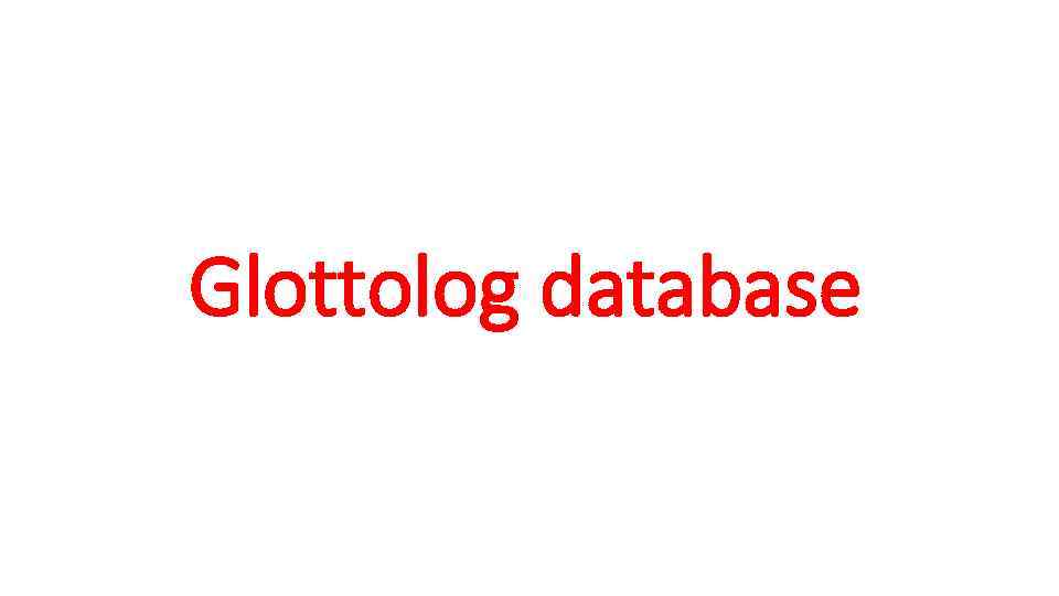 Glottolog database 