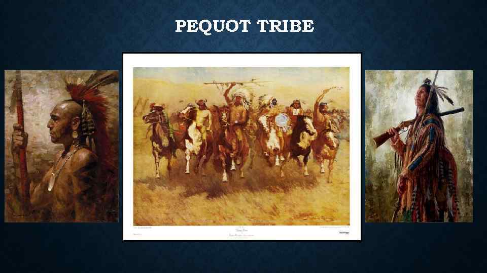 PEQUOT TRIBE 