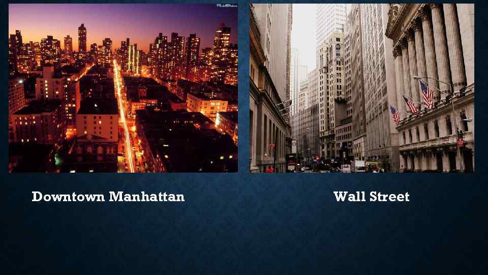 Downtown Manhattan Wall Street 