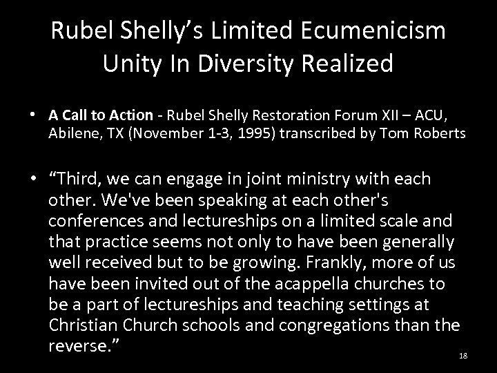 Rubel Shelly’s Limited Ecumenicism Unity In Diversity Realized • A Call to Action -