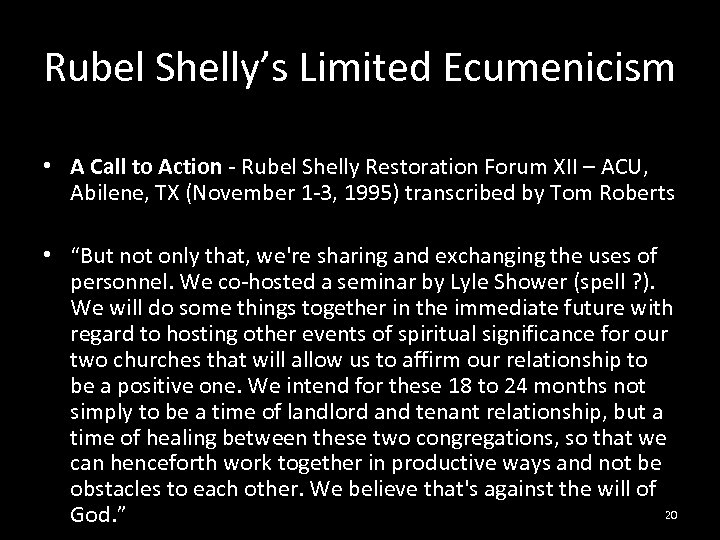 Rubel Shelly’s Limited Ecumenicism • A Call to Action - Rubel Shelly Restoration Forum