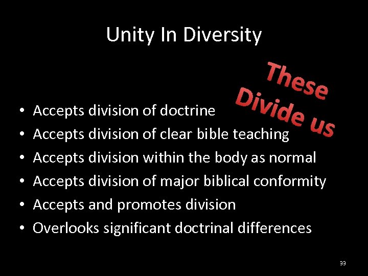 Unity In Diversity The se Divi • Accepts division of doctrine de u s