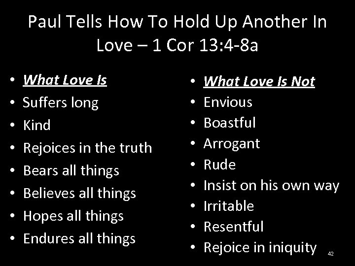 Paul Tells How To Hold Up Another In Love – 1 Cor 13: 4