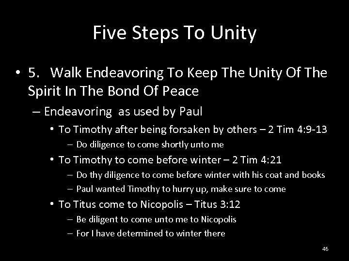 Five Steps To Unity • 5. Walk Endeavoring To Keep The Unity Of The