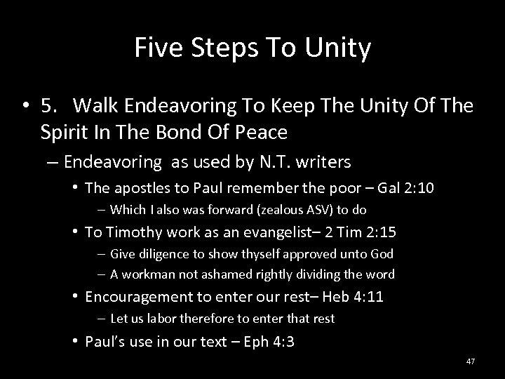 Five Steps To Unity • 5. Walk Endeavoring To Keep The Unity Of The