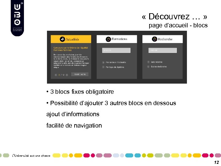  « Découvrez … » page d’accueil - blocs • 3 blocs fixes obligatoire