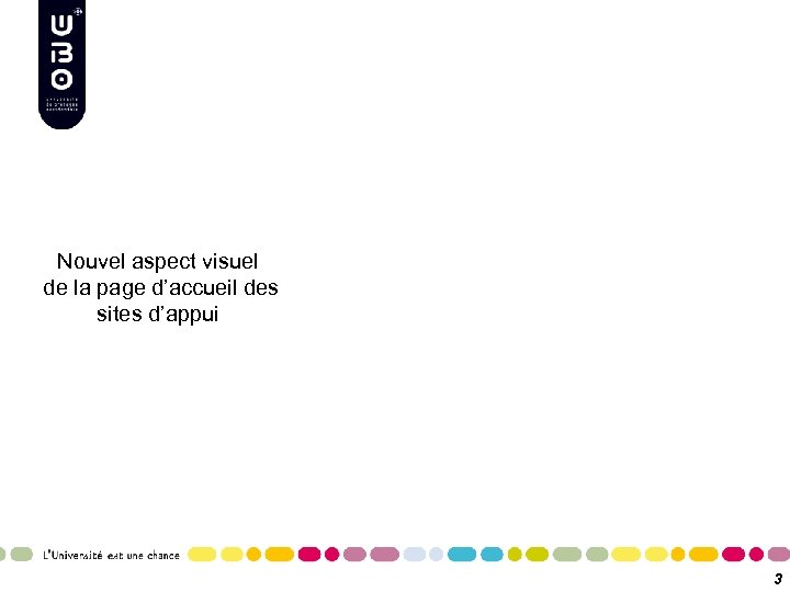 Nouvel aspect visuel de la page d’accueil des sites d’appui 3 