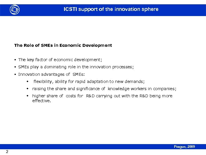 ICSTI support of the innovation sphere The Role of SMEs in Economic Development §