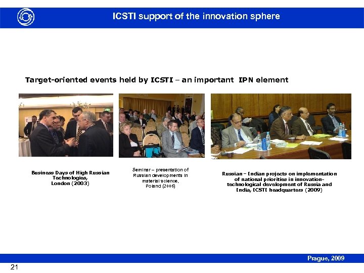 ICSTI support of the innovation sphere Target-oriented events held by ICSTI an important IPN