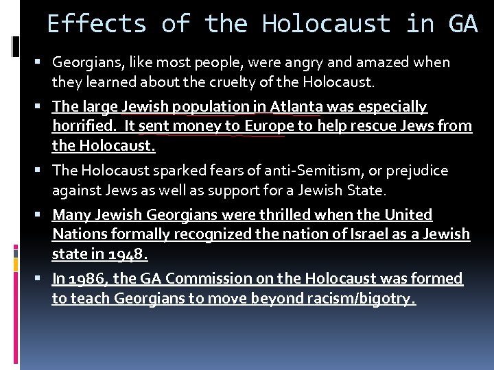 Effects of the Holocaust in GA Georgians, like most people, were angry and amazed