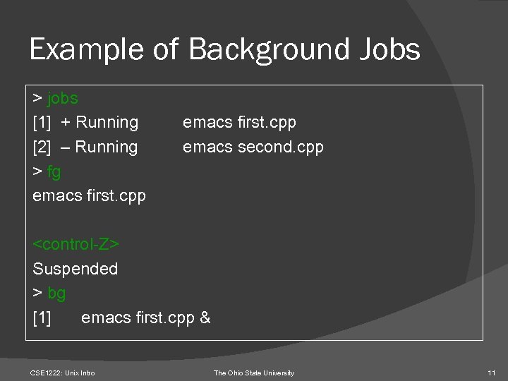 Example of Background Jobs > jobs [1] + Running [2] – Running > fg