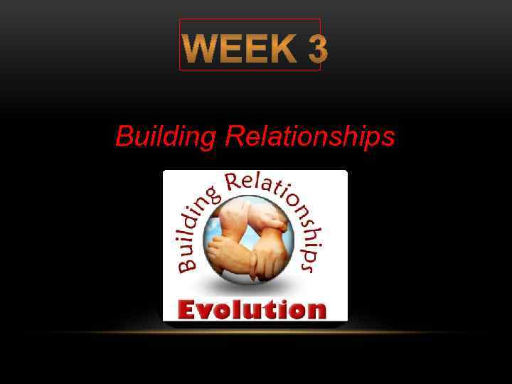 Building Relationships 