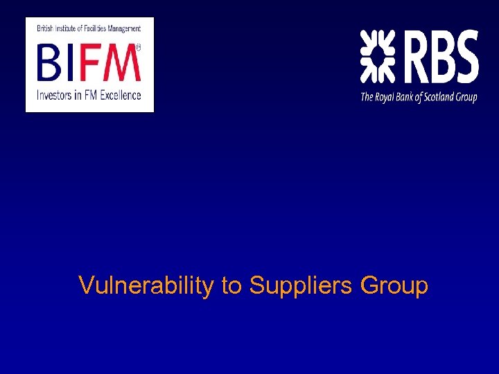 Vulnerability to Suppliers Group 