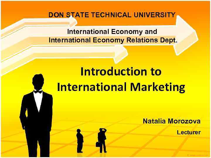 DON STATE TECHNICAL UNIVERSITY International Economy and International Economy Relations Dept. Introduction to International