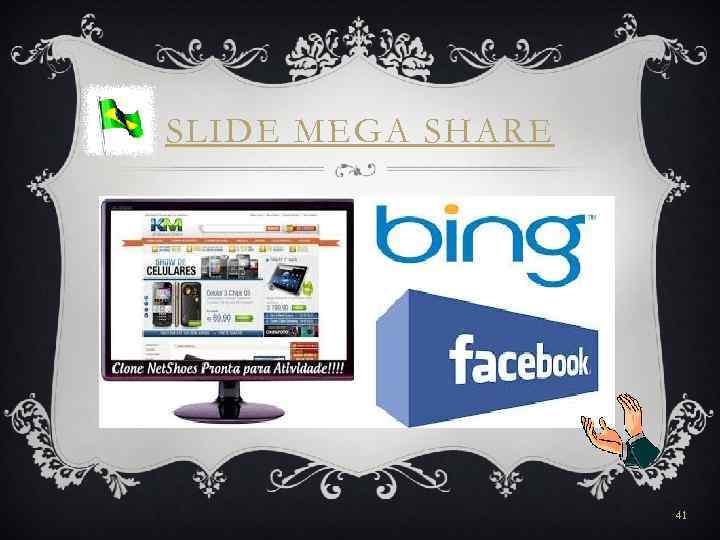 SLIDE MEGA SHARE 41 