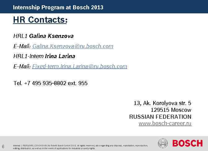 Internship Programme. Bosch 2013 Program at at Bosch, 2011 HR Contacts: HRL 1 Galina
