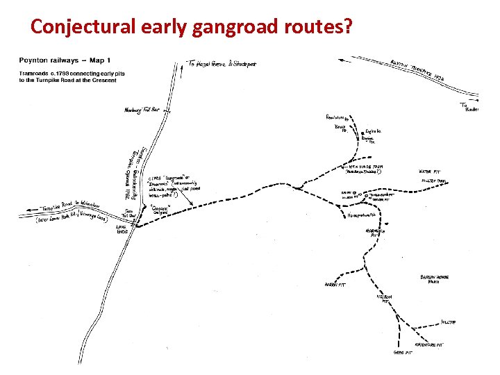 Conjectural early gangroad routes? 