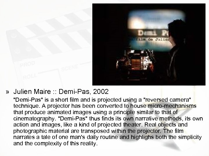 » Julien Maire : : Demi-Pas, 2002 