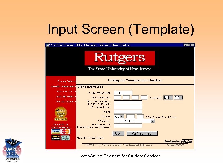 Input Screen (Template) Web. Online Payment for Student Services 