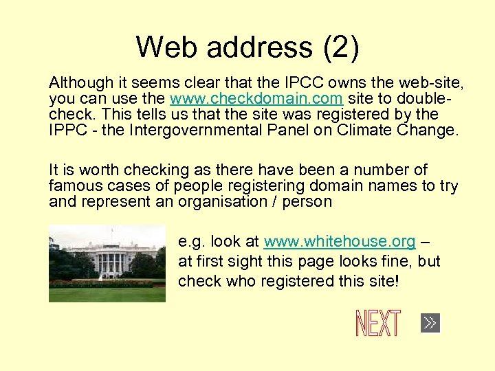 Web address (2) Although it seems clear that the IPCC owns the web-site, you