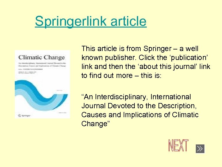 Springerlink article This article is from Springer – a well known publisher. Click the