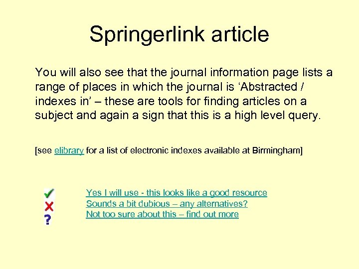 Springerlink article You will also see that the journal information page lists a range