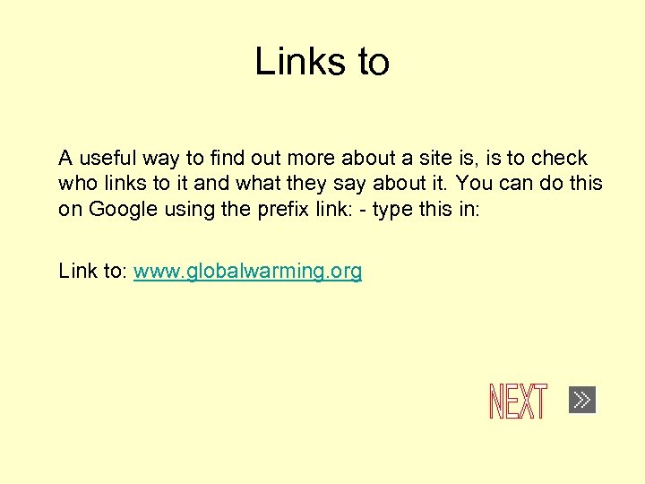 Links to A useful way to find out more about a site is, is