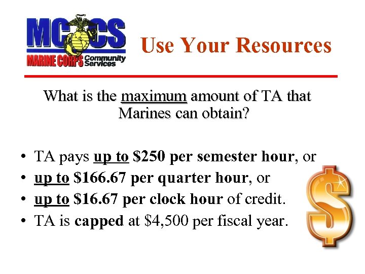 Use Your Resources What is the maximum amount of TA that Marines can obtain?