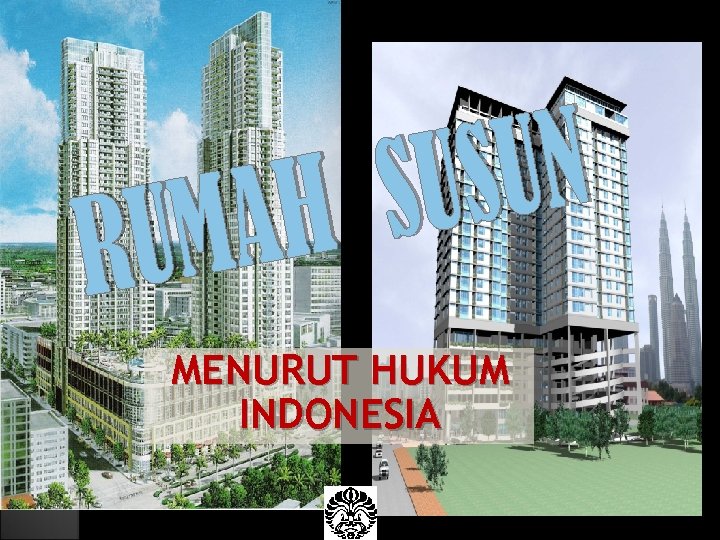 MENURUT HUKUM INDONESIA 