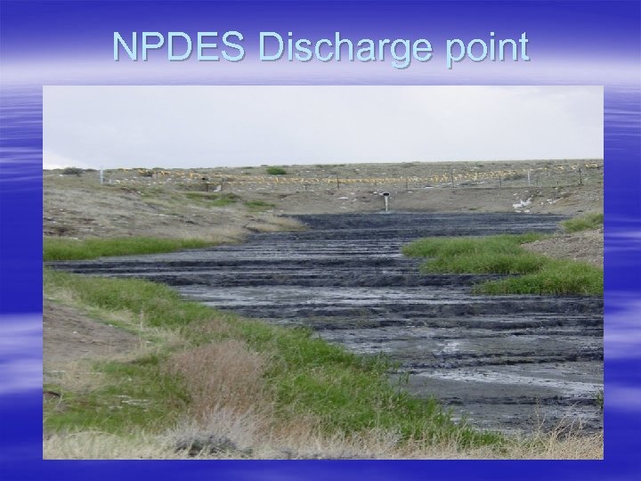 NPDES Discharge point 