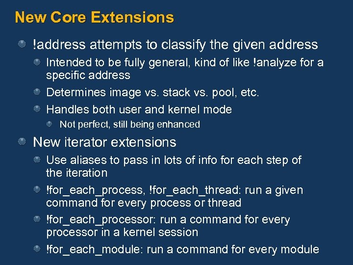 New Core Extensions !address attempts to classify the given address Intended to be fully