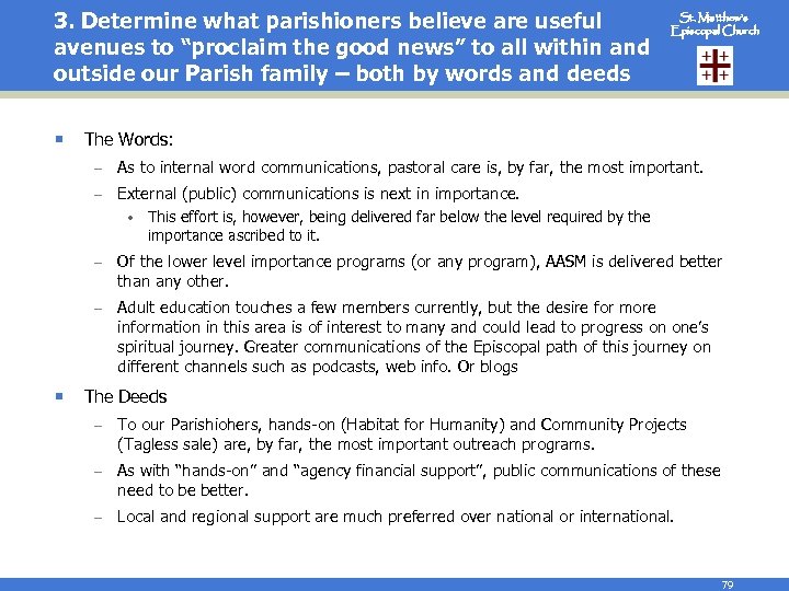 3. Determine what parishioners believe are useful avenues to “proclaim the good news” to